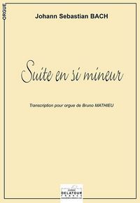Picture of SUITE EN SI MINEUR POUR ORGUE BWV1067