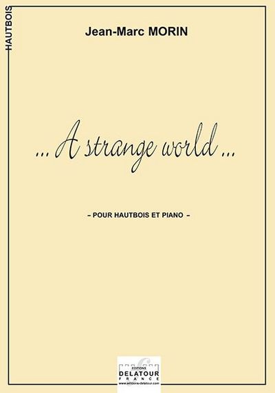 Picture of A STRANGE WORLD POUR HAUTBOIS ET PIANO