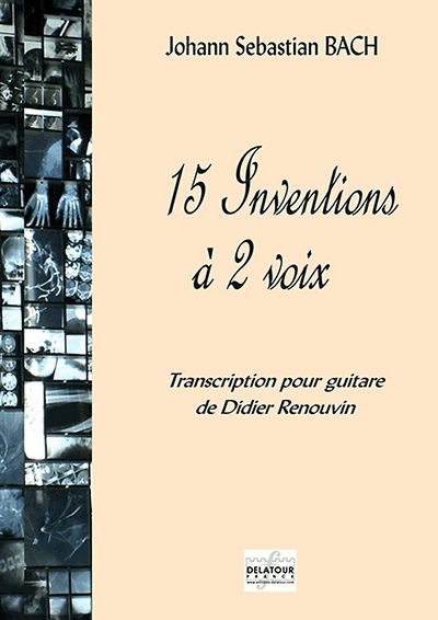 Picture of 15 INVENTIONS A 2 VOIX BWV 772-786 POUR GUITARE SEULE
