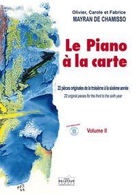 Picture of LE PIANO A LA CARTE VO,L 2 - 22 PIECES ORIGINALES POUR LA TROISIEME A LA SIXIEME ANNEE