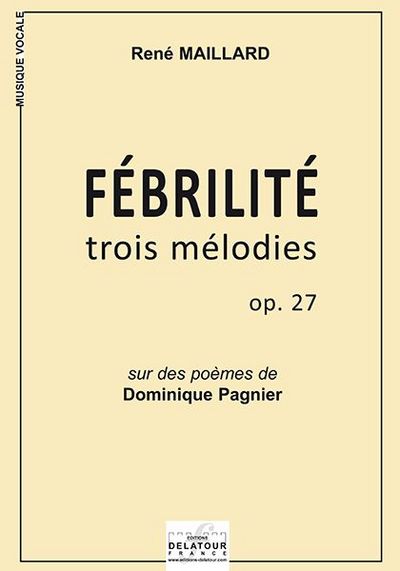 Picture of FEBRILITE - TROIS MELODIES OPUS 27