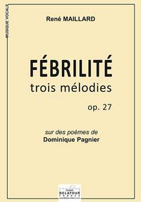 Picture of FEBRILITE - TROIS MELODIES OPUS 27