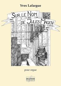 Picture of SUR LE NOM DE JULES MAGEN POUR ORGUE