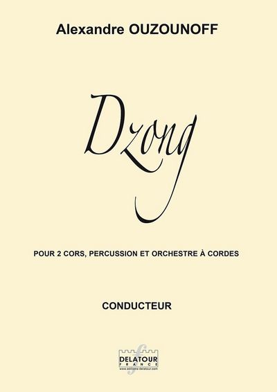 Picture of DZONG POUR 2 CORS, PERCUSSIONS ET ORCHESTRE A CORDES (CONDUCTEUR)