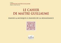 Image de LE CAHIER DE MAITRE GUILLAUME POUR CHOEUR MIXTE SATB A CAPPELLA