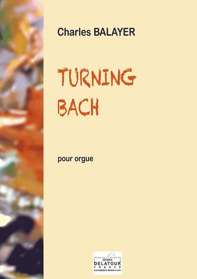 Image de TURNING BACH POUR ORGUE OU ORGUE HAMMOND