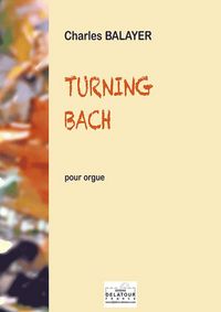 Image de TURNING BACH POUR ORGUE OU ORGUE HAMMOND