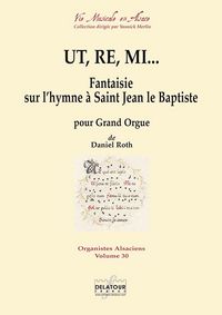 Picture of UT, RE, MI - FANTAISIE SUR L'HYMNE A SAINT JEAN LE BAPTISTE POUR ORGUE