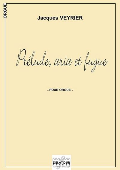 Picture of PRELUDE, ARIA ET FUGUE POUR ORGUE