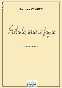 Picture of PRELUDE, ARIA ET FUGUE POUR ORGUE