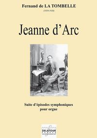 Picture of JEANNE D'ARC - SUITE D'EPISODES SYMPHONIQUES POUR ORGUE