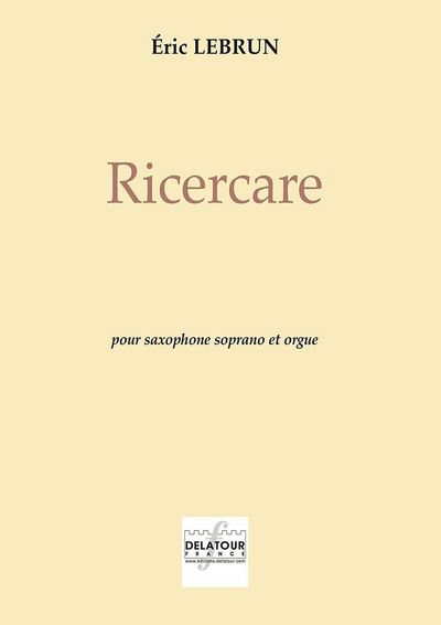 Image de RICERCARE POUR SAXOPHONE SOPRANO ET ORGUE
