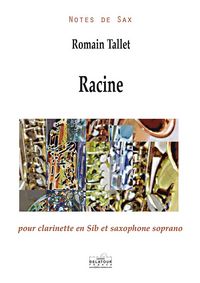 Picture of RACINE POUR CLARINETTE EN SIB ET SAXOPHONE SOPRANO