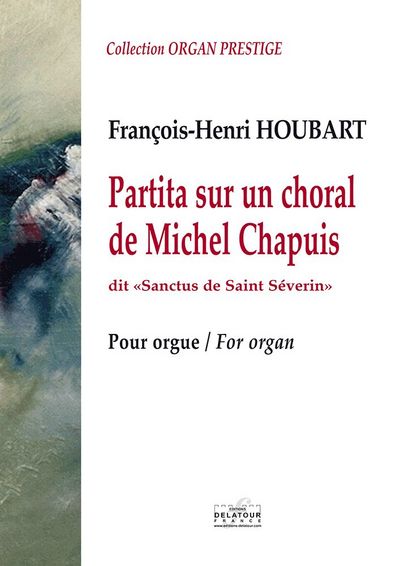 Picture of PARTITA SUR UN CHORAL DE MICHEL CHAPUIS POUR ORGUE