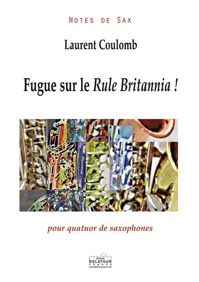 Picture of FUGUE SUR LE RULE BRITANNIA ! POUR QUATUOR DE SAXOPHONES