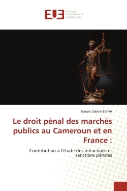 Picture of Le droit pénal des marchés publics au Cameroun et en France :