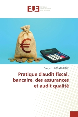 Picture of Pratique d'audit fiscal, bancaire, des assurances et audit qualité