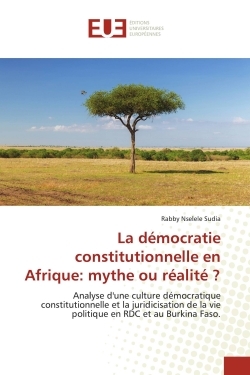 Picture of La démocratie constitutionnelle en Afrique: mythe ou réalité ?