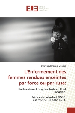 Picture of L'Enfermement des femmes rendues enceintes par force ou par ruse: