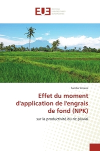 Picture of Effet du moment d'application de l'engrais de fond (NPK)