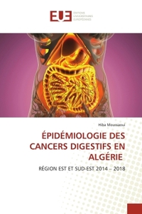 Picture of ÉPIDÉMIOLOGIE DES CANCERS DIGESTIFS EN ALGÉRIE
