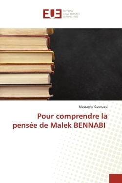 Picture of Pour comprendre la pensée de Malek BENNABI