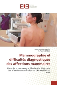 Picture of Mammographie et difficultés diagnostiques des affections mammaires