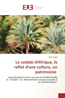 Picture of Le sodabi d'Afrique, le reflet d'une culture, un patrimoine