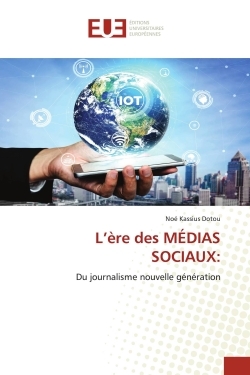 Picture of L'ère des MÉDIAS SOCIAUX: