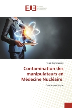 Picture of Contamination des manipulateurs en Médecine Nucléaire