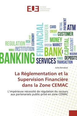 Picture of La Réglementation et la Supervision Financière dans la Zone CEMAC
