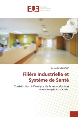 Picture of Filière Industrielle et Système de Santé
