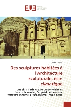 Picture of Des sculptures habitées à l'Architecture sculpturale, éco-climatique
