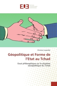 Picture of Géopolitique et Forme de l'Etat au Tchad