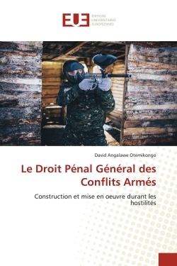 Picture of Le Droit Pénal Général des Conflits Armés