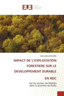 Picture of IMPACT DE L'EXPLOITATION FORESTIERE SUR LE DEVELOPPEMENT DURABLE EN RDC