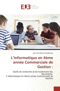 Picture of L'informatique en 4ème année Commerciale de Gestion :