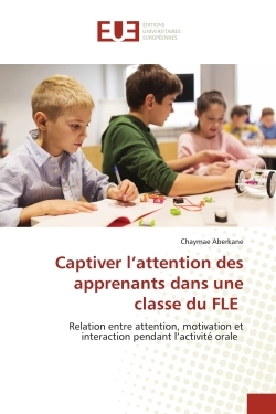 Picture of Captiver l'attention des apprenants dans une classe du FLE