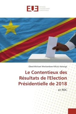 Picture of Le Contentieux des Résultats de l'Election Présidentielle de 2018