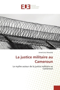 Picture of La justice militaire au Cameroun