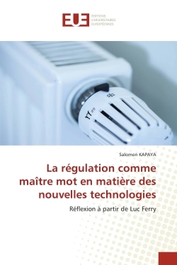 Picture of La régulation comme maître mot en matière des nouvelles technologies