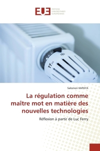 Picture of La régulation comme maître mot en matière des nouvelles technologies