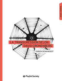 Image de La Transgression selon David Cronenberg