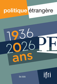 Image de Politique étrangère n°2/2026 : 1936-2026 : 90 ans de la revue - Juin 2026