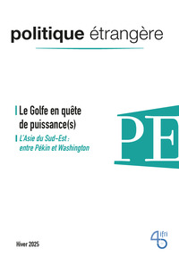 Image de Politique étrangère - n° 4/2025 - Le Golfe en quête de puissance(s)