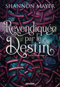 Picture of Les Territoires Alpha - Tome 03 Revendiquée par le destin (broché)