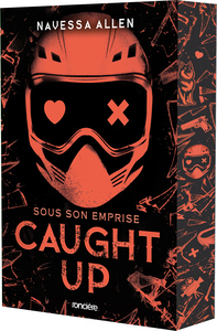 Image de Caught Up - Sous son emprise - broché