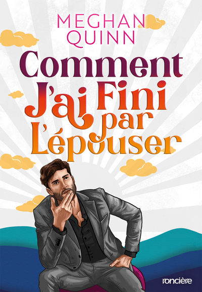 Image de Comment j'ai fini par l'épouser (broché) "édition spéciale illustrée"