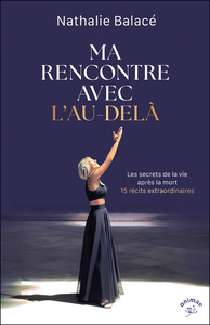 Picture of Ma rencontre avec l'au-delà