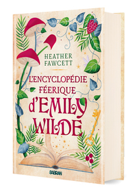Image de L'Encyclopédie féerique d'Emily Wilde - Tome 01 (relié collector)
